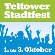Teltower Stadtfest 3. bis 5.Oktober